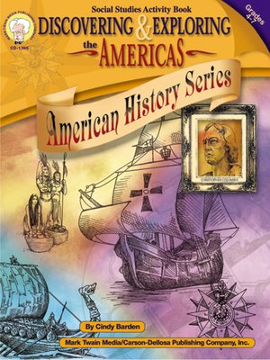 cover image of Discovering & Exploring the Americas, Grades 4 - 7